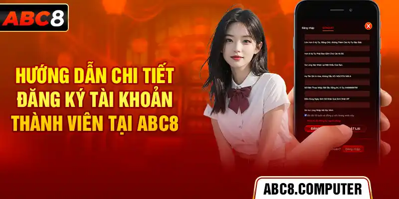 Hướng dẫn chi tiết đăng ký tài khoản thành viên tại ABC8