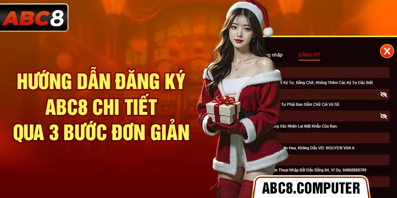 Hướng dẫn đăng ký ABC8 chi tiết qua 3 bước đơn giản